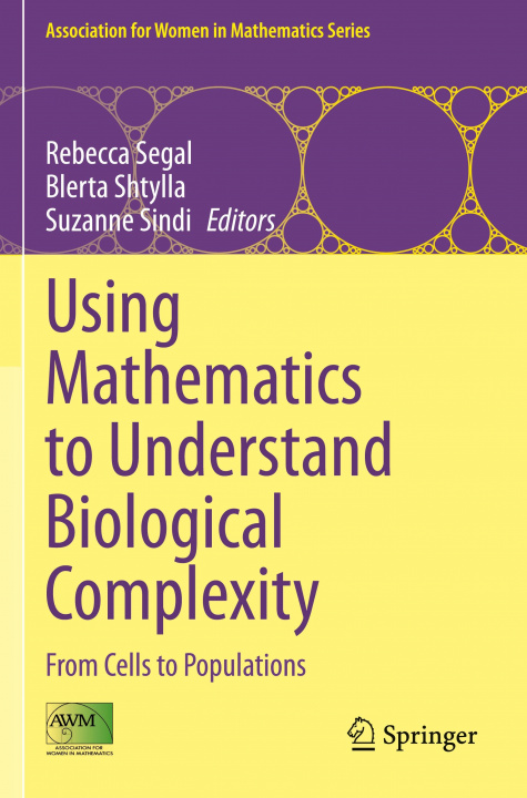 Knjiga Using Mathematics to Understand Biological Complexity Suzanne Sindi