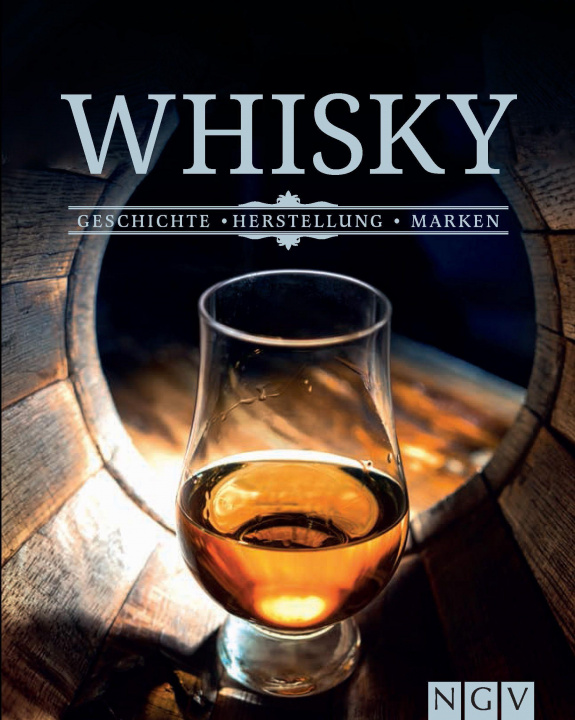 Könyv Whisky - Geschichte, Herstellung, Marken 