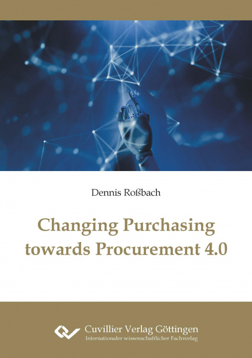 Livro Changing Purchasing towards Procurement 4.0 Dennis Roßbach