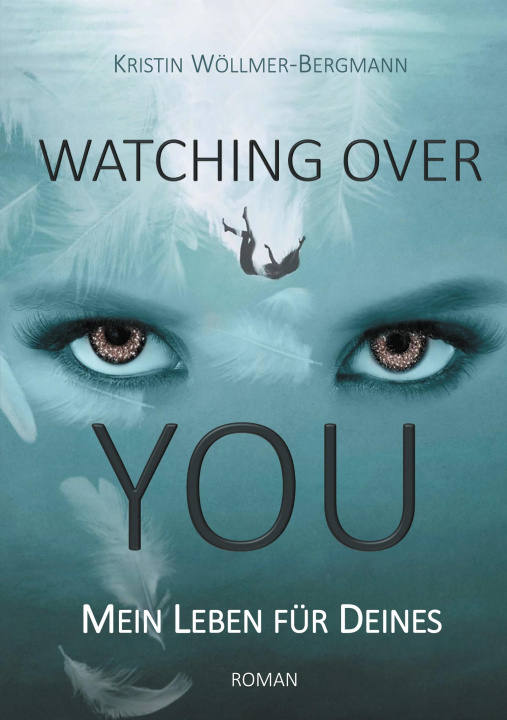 Boek Watching over you Kristin Wöllmer-Bergmann