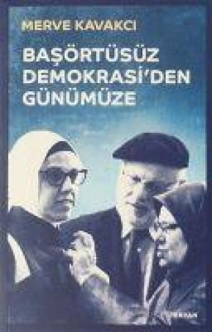 Buch Basörtüsüz Demokrasiden Günümüze Ciltli 