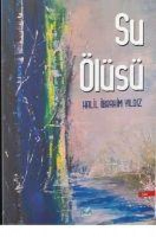 Knjiga Su Ölüsü 