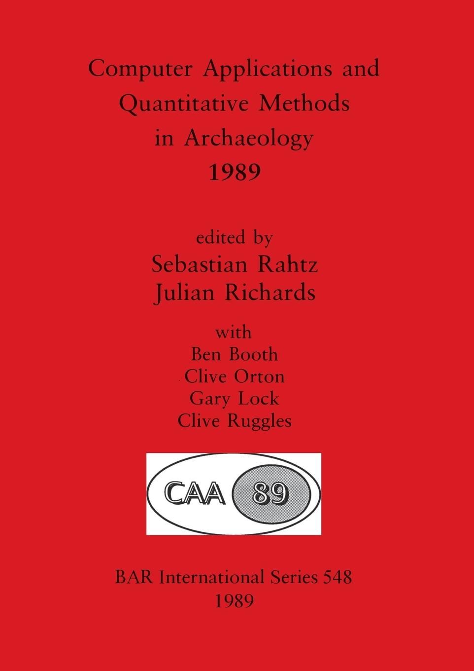 Kniha Computer Applications and Quantitative Methods in Archaeology Sebastian Rahtz