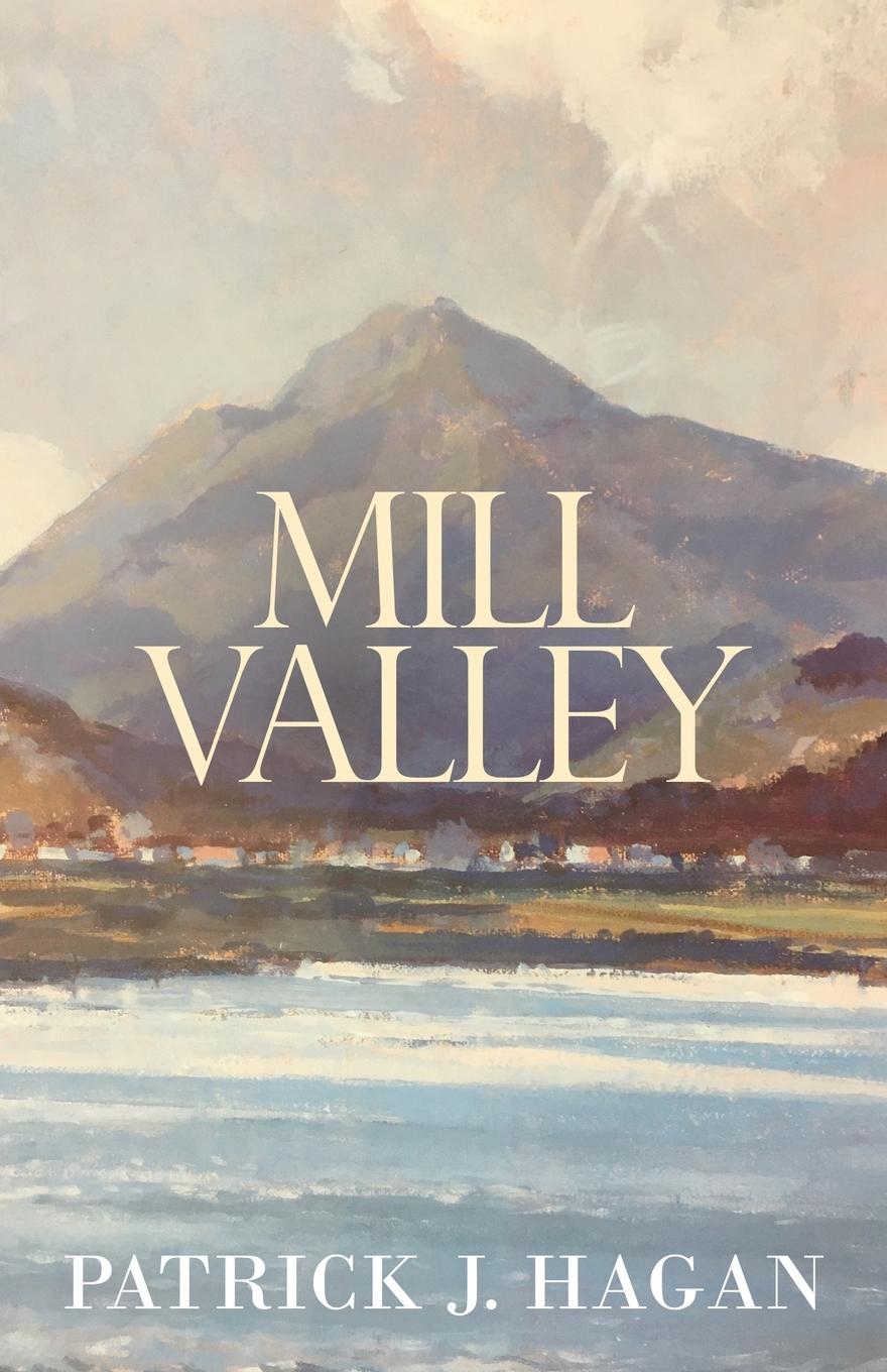 Book Mill Valley Patrick J. Hagan