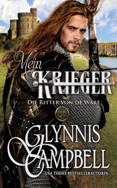 Knjiga Mein Krieger Glynnis Campbell