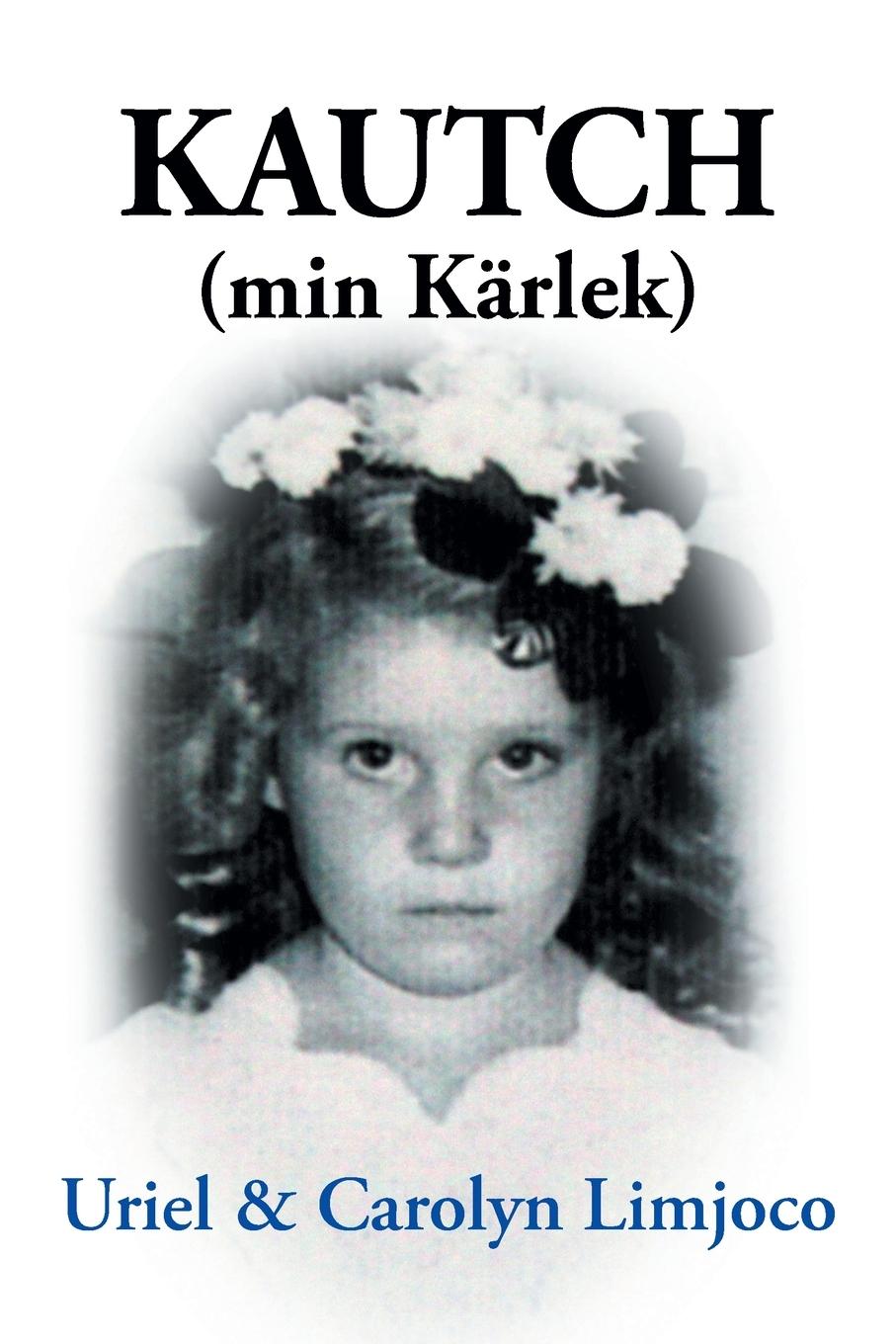 Buch KAUTCH (min Karlek) Carolyn