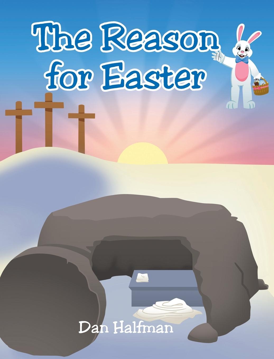 Knjiga Reason for Easter Dan Halfman