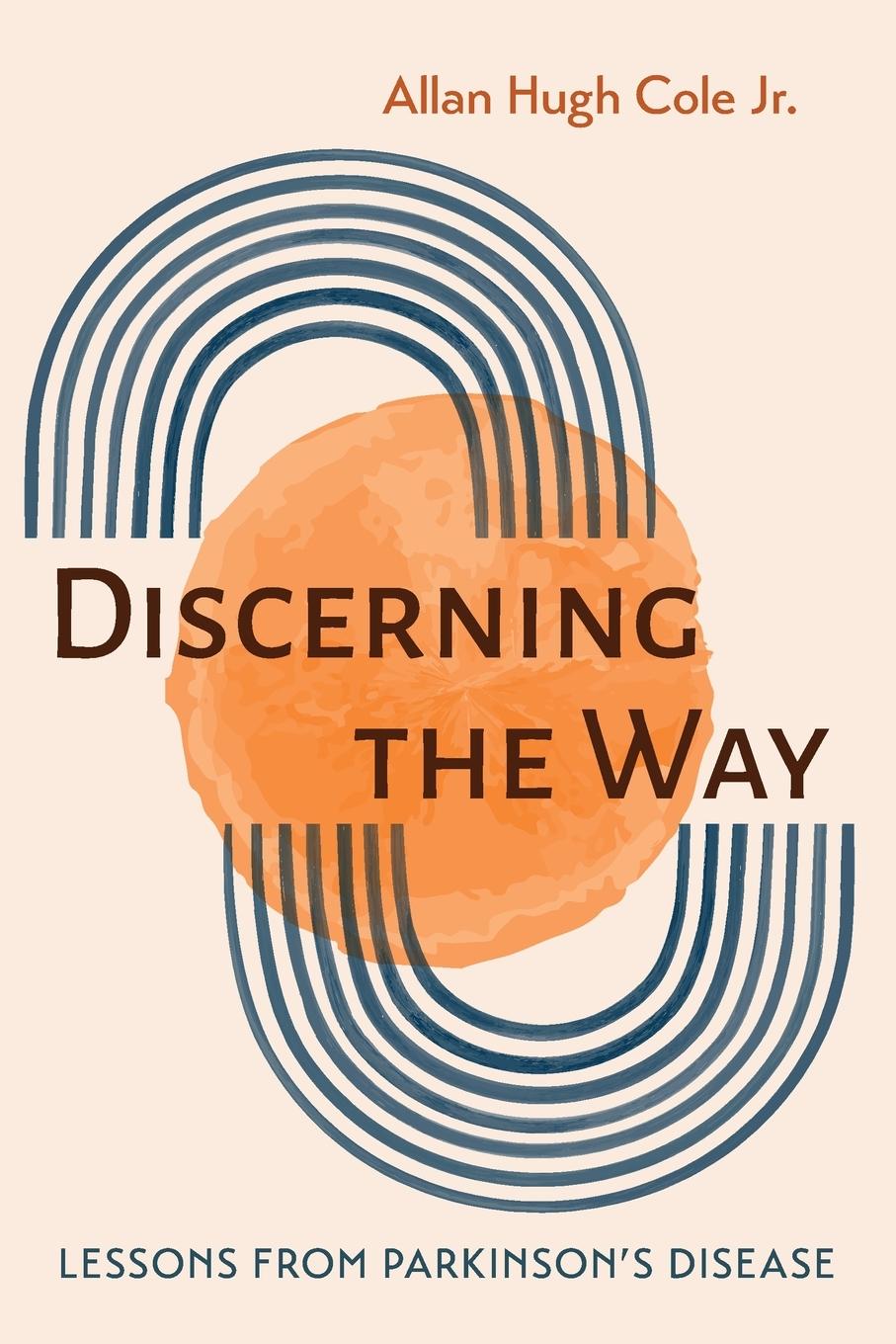 Knjiga Discerning the Way Allan Hugh Jr. Cole