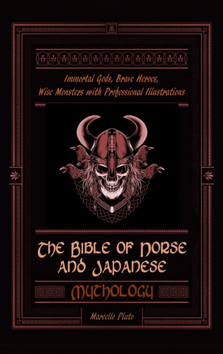 Книга Bible of Norse and Japanese Mythology 