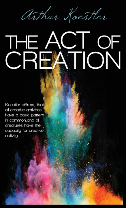 Könyv Act of Creation 