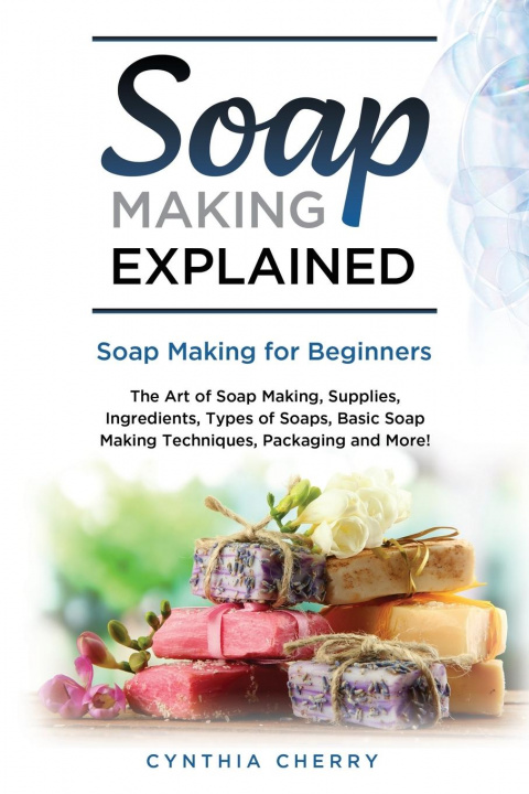 Knjiga Soap Making Explained Cynthia Cherry