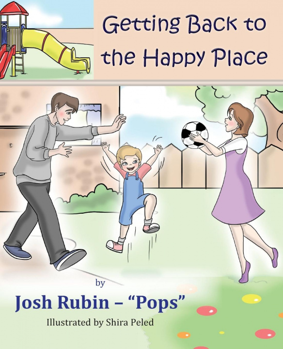 Buch Getting Back To The Happy Place Josh Yehoshua Rubin
