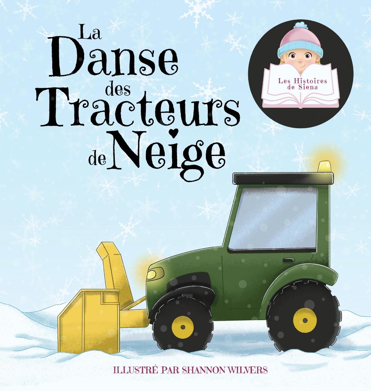 Kniha Danse des Tracteurs de Neige 