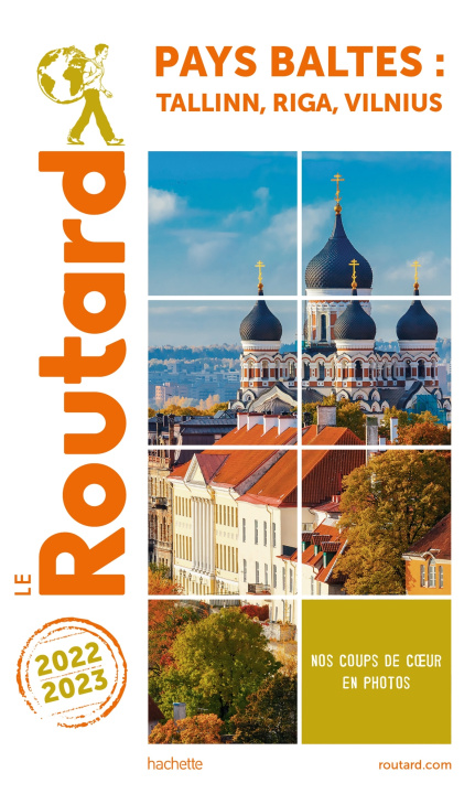 Carte Guide du Routard Pays baltes : Tallinn, Riga, Vilnuis 2022/23 
