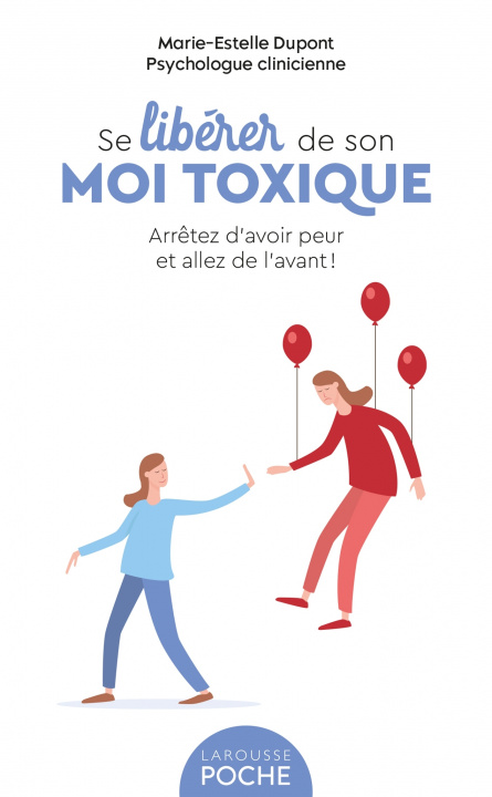 Книга Se libérer de son moi toxique Marie-Estelle Dupont