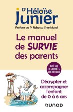 Könyv Le manuel de survie des parents Héloïse Junier