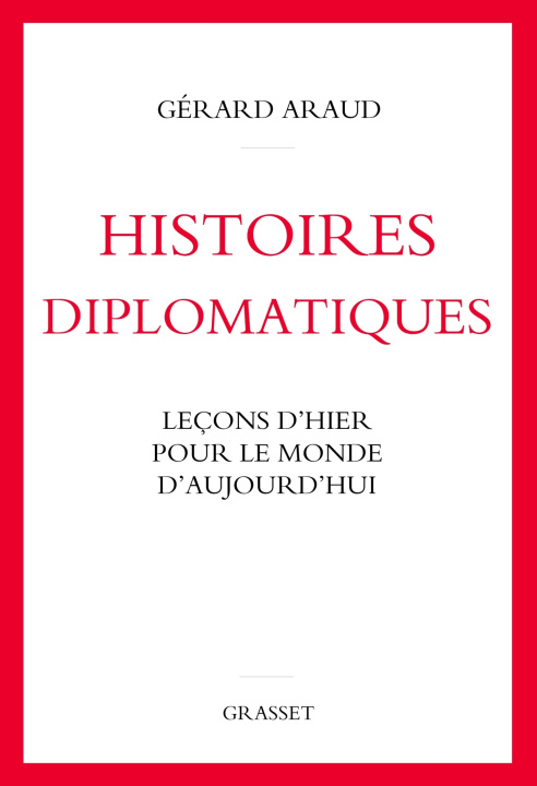 Carte Histoires diplomatiques Gérard Araud