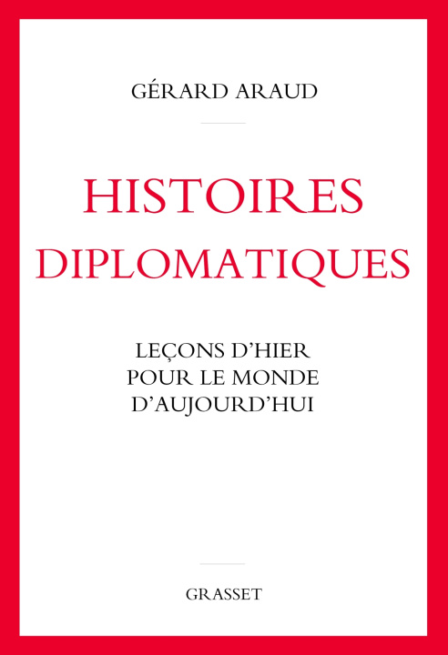 Książka Histoires diplomatiques Gérard Araud