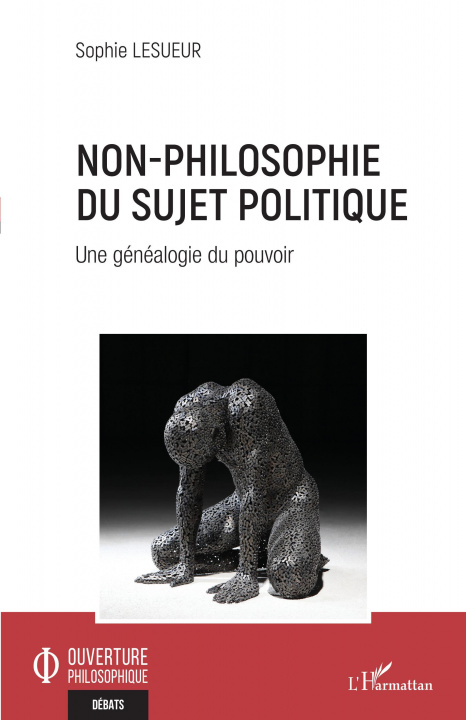 Kniha Non-philosophie du sujet politique Lesueur