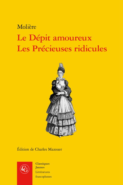Kniha Le Dépit amoureux, Les Précieuses ridicules Moliere