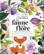 Carte Tout peindre à l'aquarelle - La faune et la flore Anne-Claire Duval-Dumas