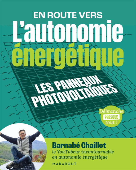Buch L'autonomie énergétique Barnabé Chaillot