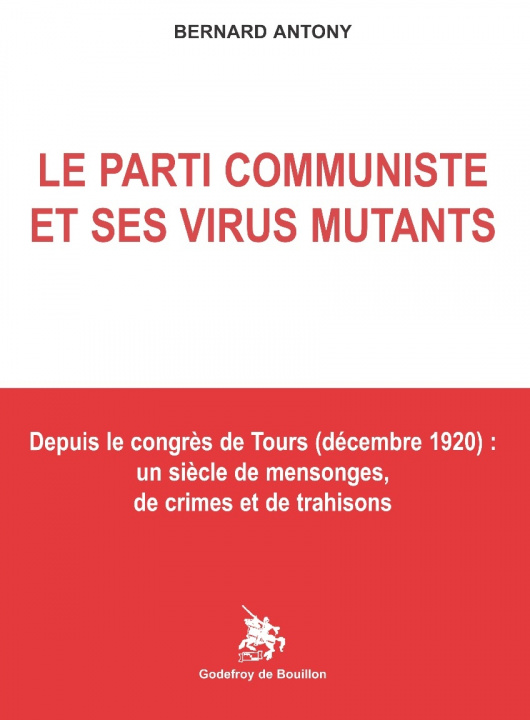 Kniha Le parti communiste et ses virus mutants antony