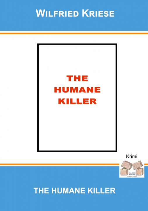 Knjiga THE HUMANE KILLER 