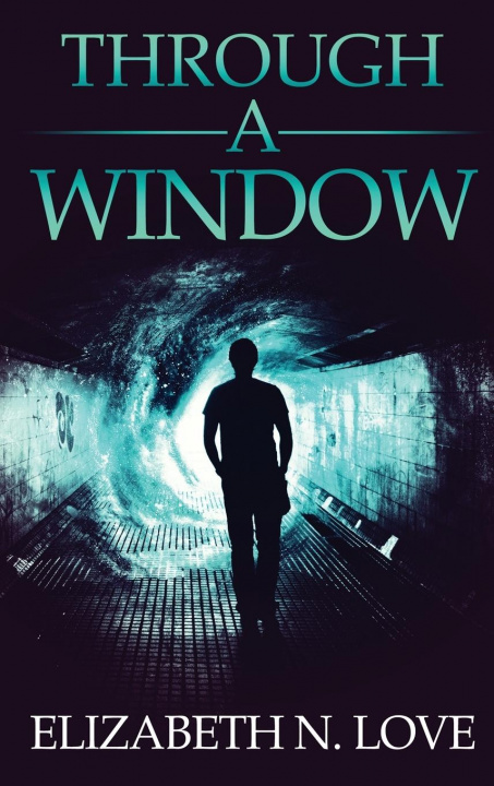 Knjiga Through A Window Elizabeth N. Love