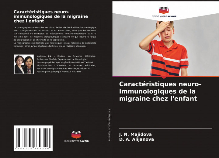 Kniha Caractéristiques neuro-immunologiques de la migraine chez l'enfant D. A. Alijanova