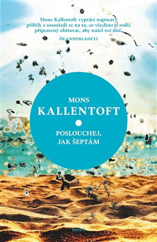 Kniha Poslouchej, jak šeptám Mons Kallentoft