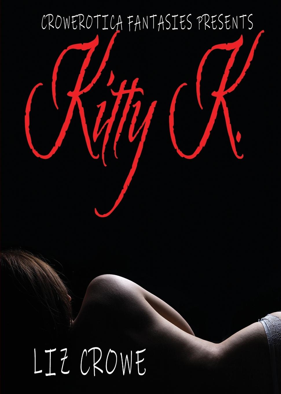 Knjiga Kitty K. Liz Crowe