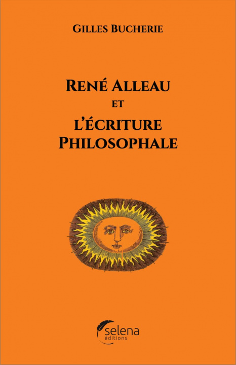 Könyv René Alleau et l'écriture philosophale Gilles Bucherie