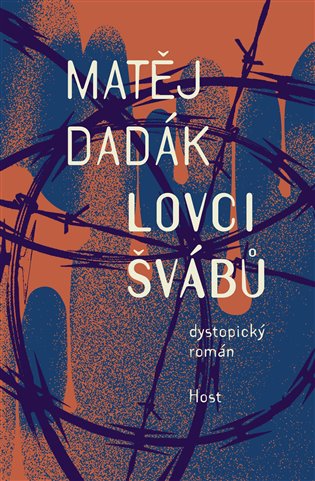 Βιβλίο Lovci švábů Matěj Dadák