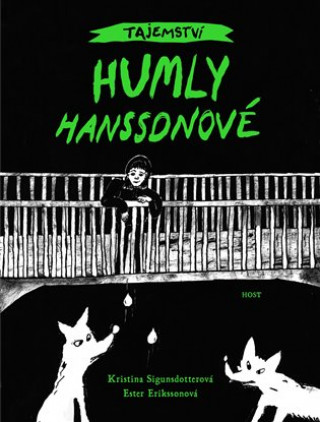 Könyv Tajemství Humly Hanssonové Kristina Sigunsdotterová