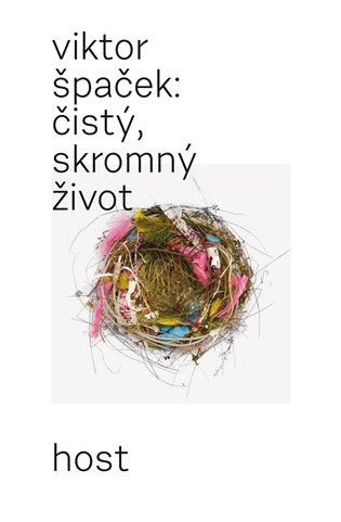 Kniha Čistý, skromný život Viktor Špaček