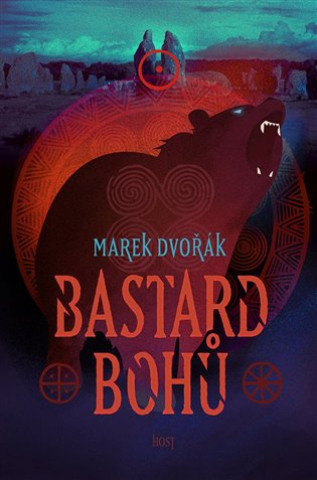 Kniha Bastard bohů Marek Dvořák