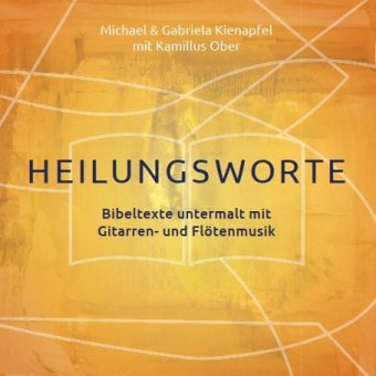 Audio Heilungsworte, Audio-CD Michael Kienapfel