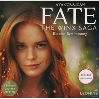 Digital FATE - The Winx Saga (Band 1) - Blooms Bestimmung 