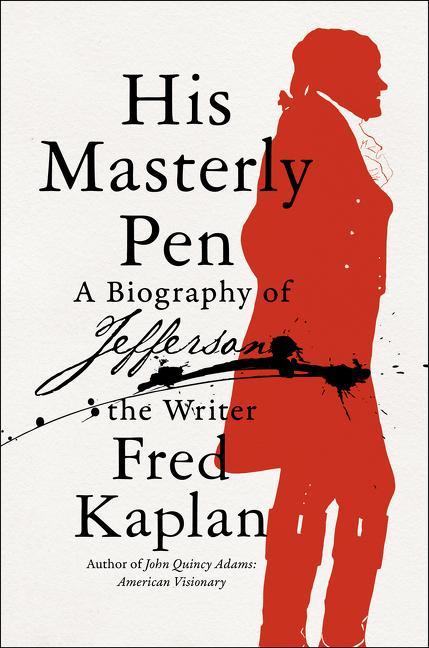 Kniha His Masterly Pen KAPLAN  FRED