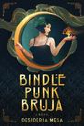 Książka Bindle Punk Bruja Desideria Mesa