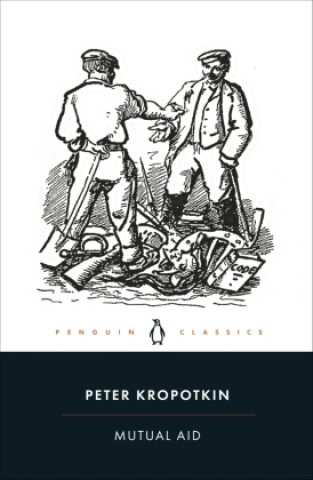 Книга Mutual Aid KROPOTKIN  PETER