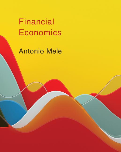 Knjiga Financial Economics Antonio Mele