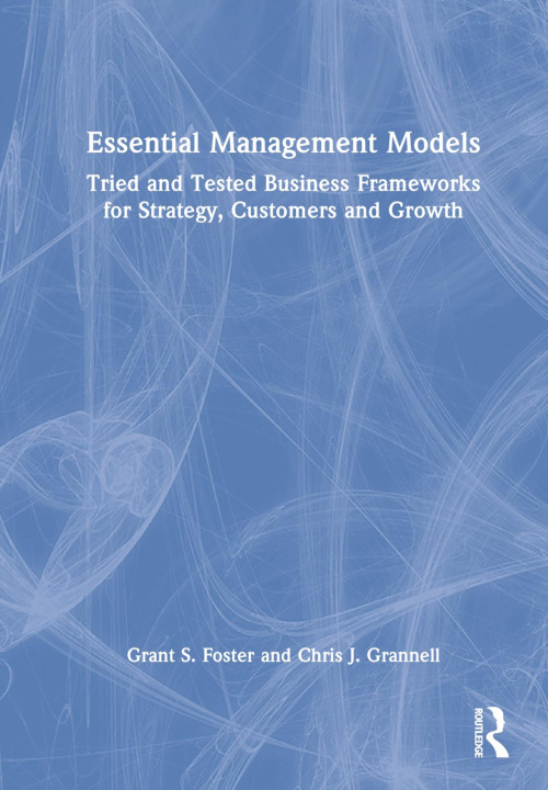 Book Essential Management Models Grant S. Foster