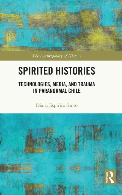 Knjiga Spirited Histories Diana Espirito Santo