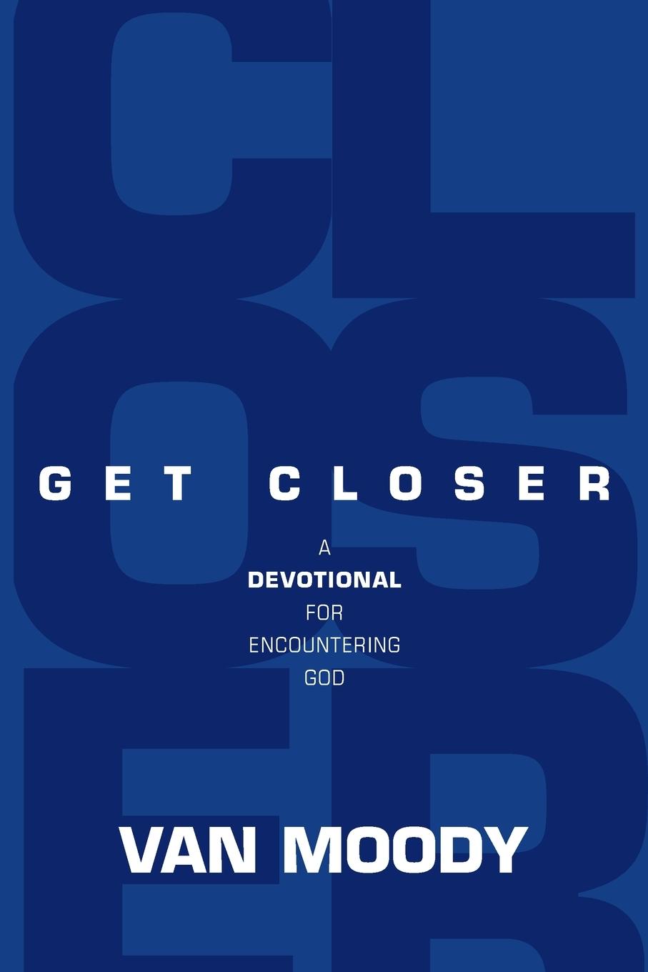 Knjiga Get Closer Van Moody