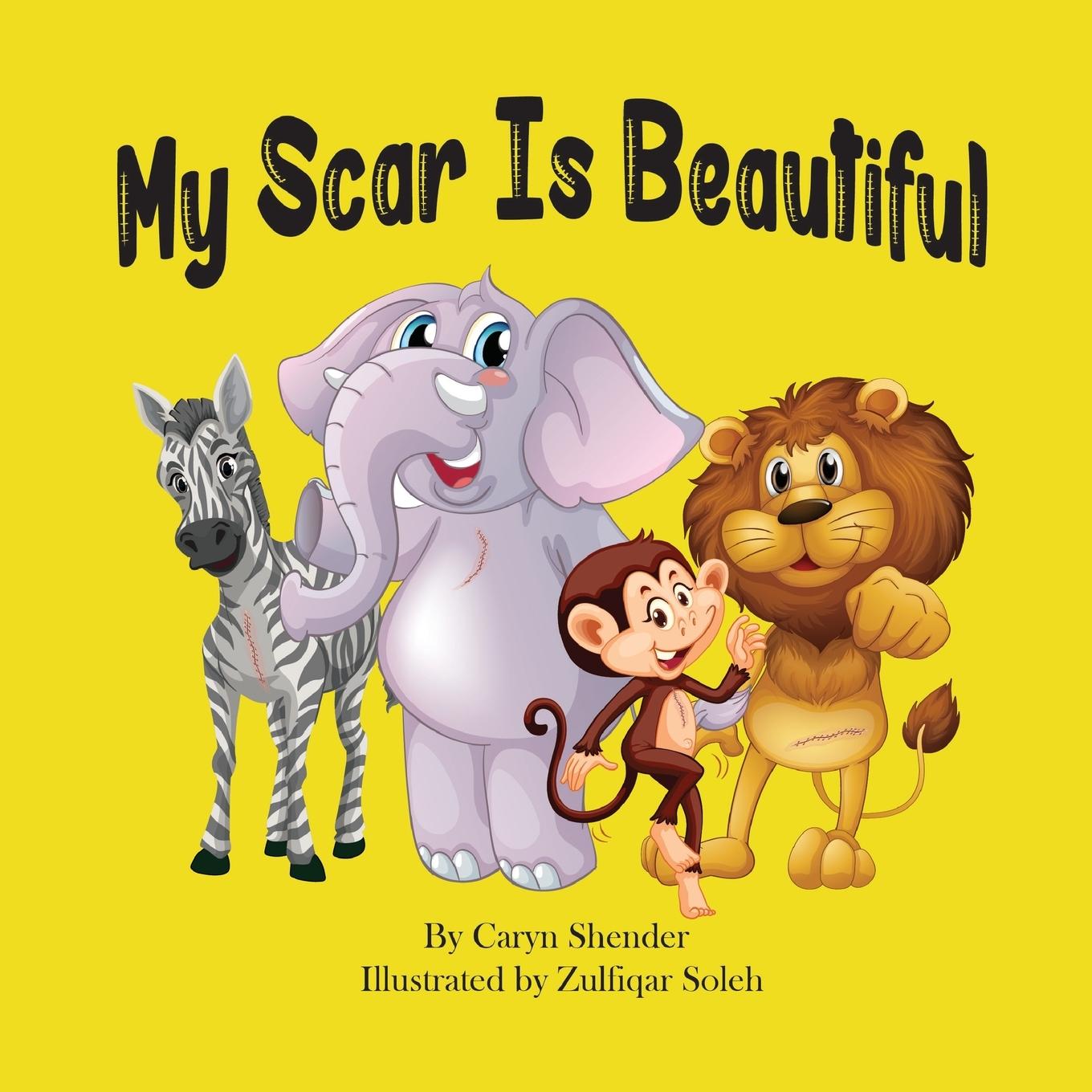 Knjiga My Scar is Beautiful Laurie Pickei