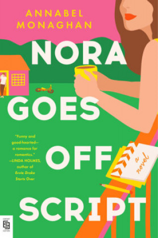 Книга Nora Goes Off Script Annabel Monaghan