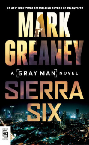 Книга Sierra Six Mark Greaney