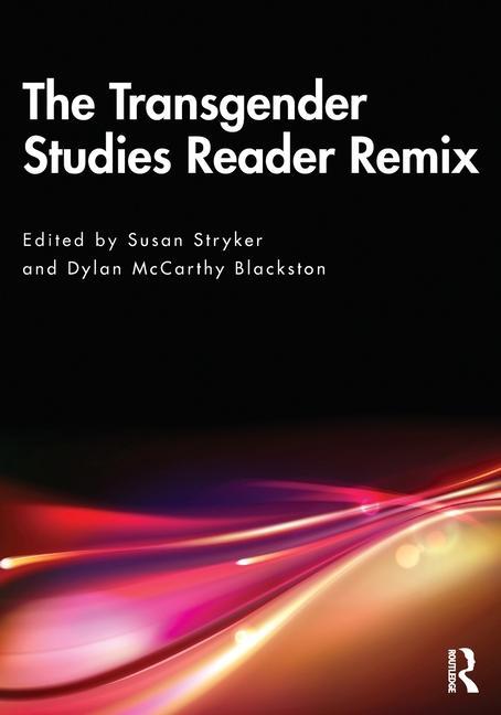 Kniha Transgender Studies Reader Remix 